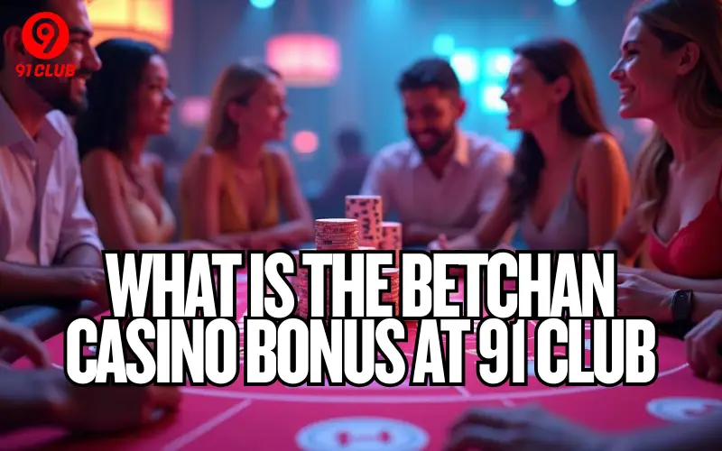 betchan casino bonus